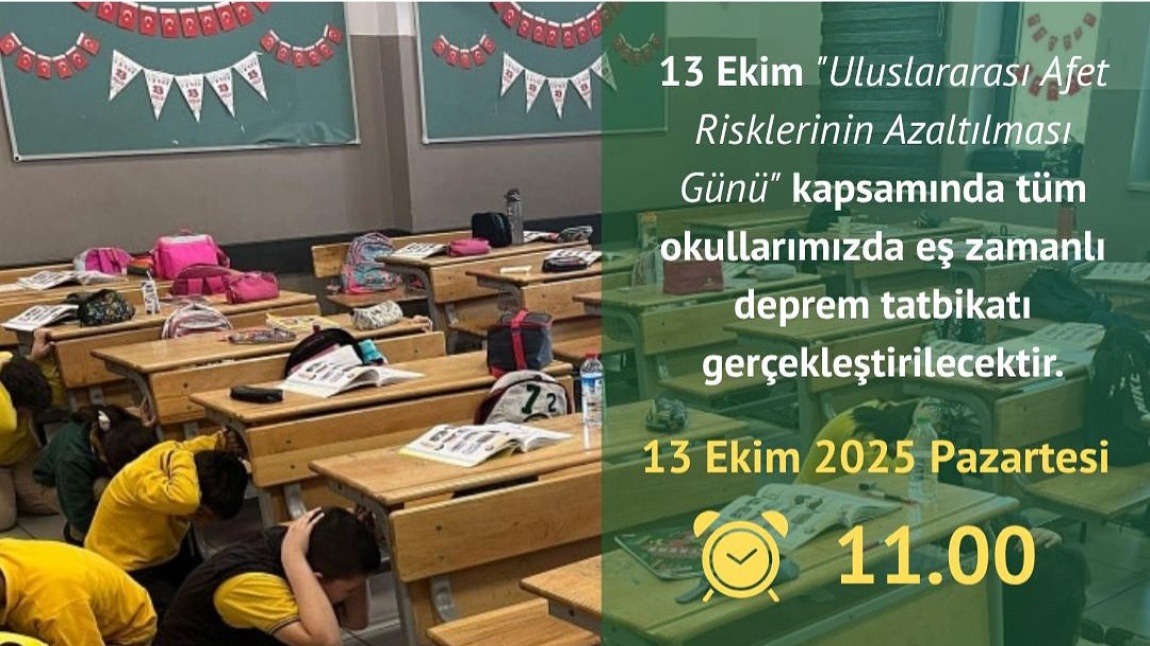 13 EKİM ULUSLARARASI AFET RİSKİNİN AZALTILMASI GÜNÜ